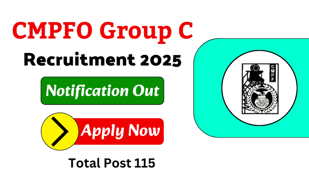 CMPFO Recruitment 2025